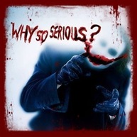 why-so-serious